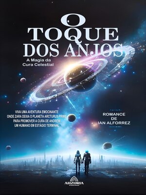 cover image of O Toque Dos Anjos --A Magia da Cura Celestial